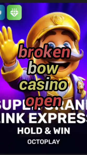broken bow casino open-w4cy2mdjlx2bf.com